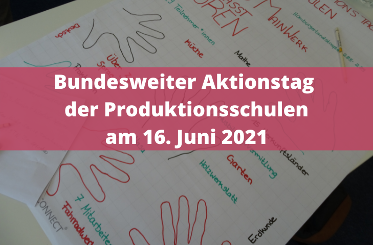 Bundesweiter Aktionstag der Produktionsschulen